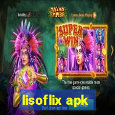 lisoflix apk